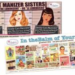 The Balm: palette The Manizer Sisters e In The Balm Of Your Hand
