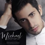 Michael Leonardi presenta il brano "Rinascerai"