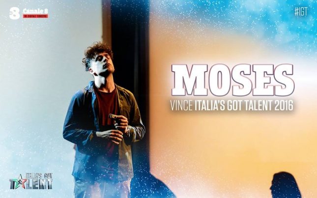 Moses è il vincitore di Italia's Got Talent 2016.