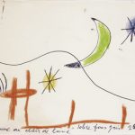 Joan Miró Femme au clair de lune, 1966 Pen and wax crayon on paper, 15,2x19,5 cm © Successió Miró by SIAE 2017 Archive Fundació Pilar i Joan Miró a Mallorca © Joan Ramón Bonet & David Bonet