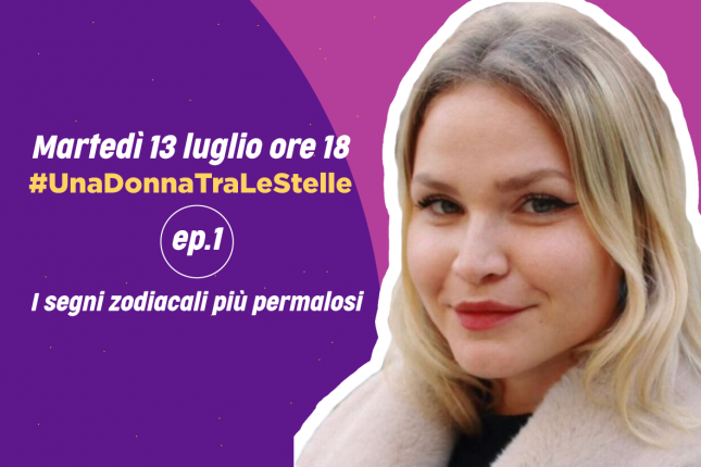 Il primo episodio della rubrica #UnaDonnaTraLeStelle