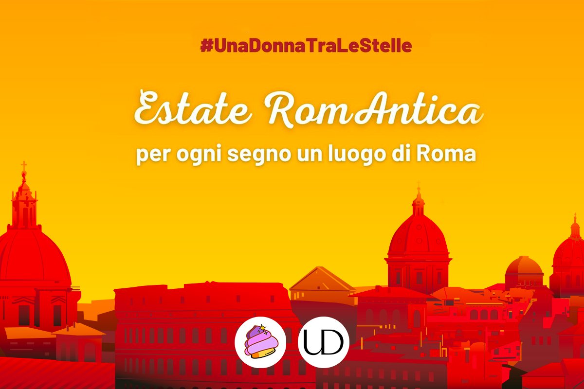 Estate Romantica, un progetto che associa a ogni luogo di Roma un segno zodiacale